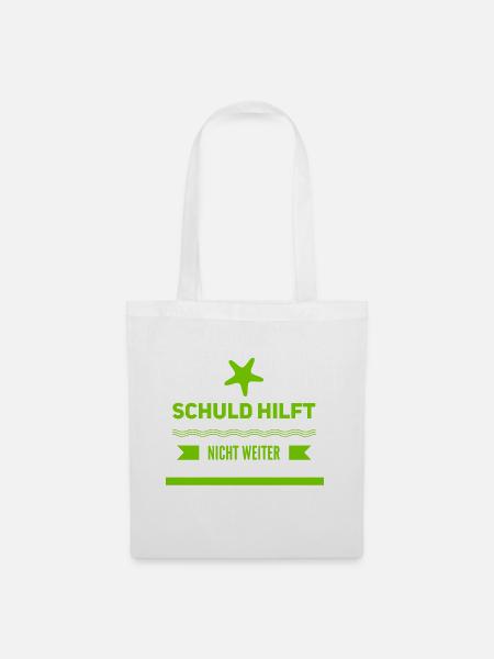 Schuld hilft nicht weiter - Stoffbeutel - Weiß