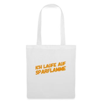 ich laufe auf Sparflamme - Stoffbeutel - Weiß - Vorne