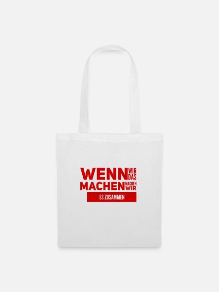 Zusammenhalt ist wichtig - Stoffbeutel - Weiß