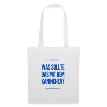 das mit dem Kaninchen - Stoffbeutel - Weiß - Vorne