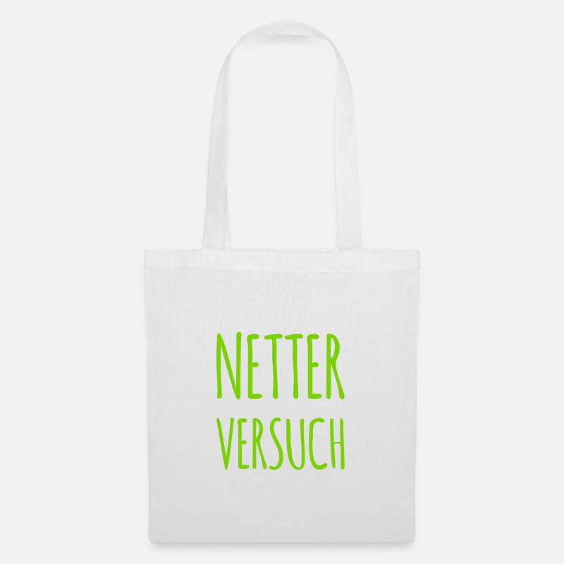 netter Versuch - Stoffbeutel - Weiß