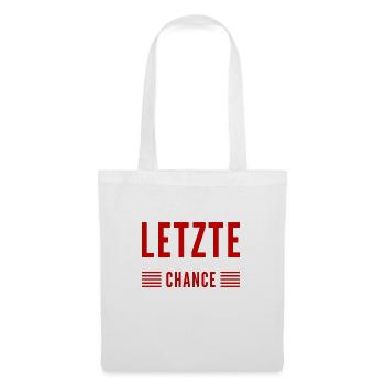 das ist die letzte Möglichkeit - Stoffbeutel - Weiß - Vorne