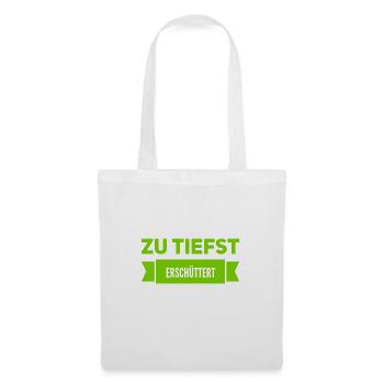 ich bin erschüttert - Stoffbeutel - Weiß - Vorne