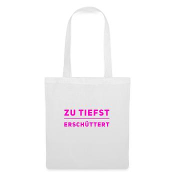 das hat mich tief getroffen - Stoffbeutel - Weiß - Vorne