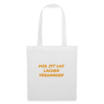 lachen war gestern - Stoffbeutel - Weiß - Vorne