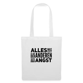 geh durch die Angst - Stoffbeutel - Weiß - Vorne