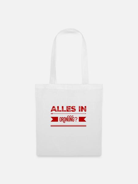 ist alles in Ordnung? - Stoffbeutel - Weiß