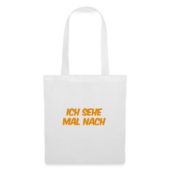 ich sehe mal nach - Stoffbeutel - Weiß - Vorne