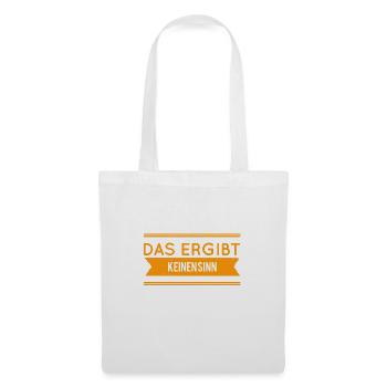das macht einfach keinen Sinn - Stoffbeutel - Weiß - Vorne