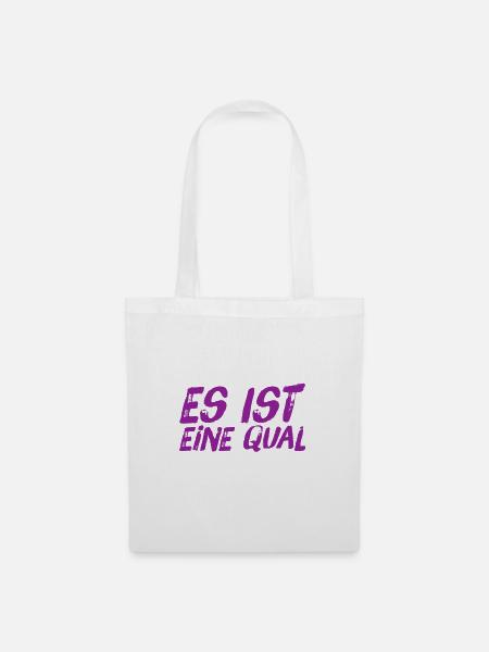 was für eine Mühe - Stoffbeutel - Weiß