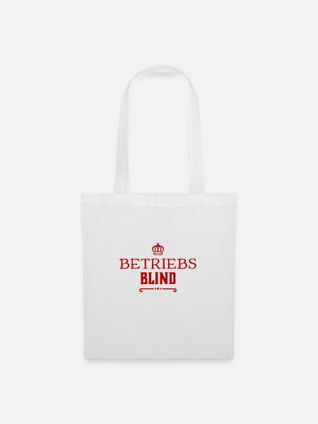 Betriebsblind - Stoffbeutel - Weiß