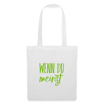 das ist deine Meinung - Stoffbeutel - Weiß - Vorne