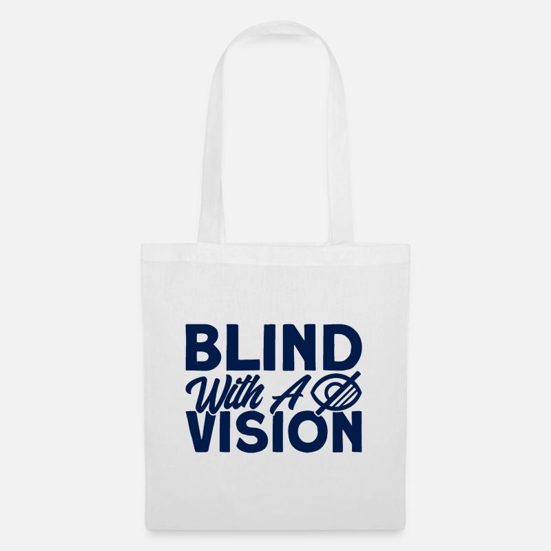 Blind mit einer Vision Blind Geschenk - Stoffbeutel - Weiß