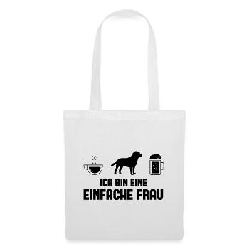 Ich bin ein Einfache Frau - - Stoffbeutel - Weiß - Vorne