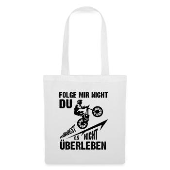 Folge Mir nicht - - Stoffbeutel - Weiß - Vorne