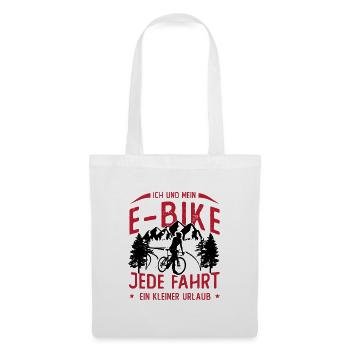 ICH & MEIN E-BIKE, JEDE FAHRT EIN URLAUB - - Stoffbeutel - Weiß - Vorne