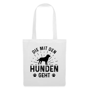 Die MIT den Hunden Geht - - Stoffbeutel - Weiß - Vorne