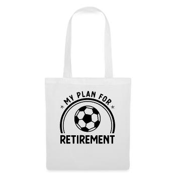 My Plan for Retirement - - Tote Bag - white - Front