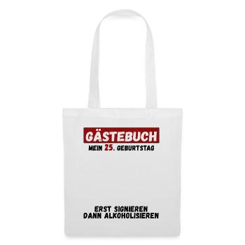 Gästebuch Zum 25. Geburtstag Glückwunsch Zu 25 - Stoffbeutel - Weiß - Vorne