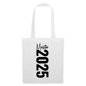Meister 2025 - Stoffbeutel - Weiß - Vorne