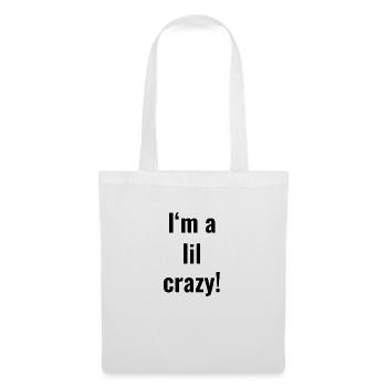 Je suis fou ! - Sac en tissu - blanc - Devant