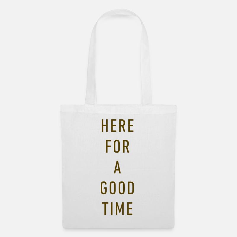 Here For A Good Time – Minimalistische Retro-Typografie - Stoffbeutel - Weiß