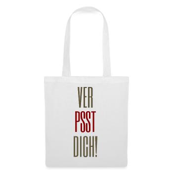 VER-PSST-DICH! Spruch - Für Morgenmuffel  - Stoffbeutel - Weiß - Vorne