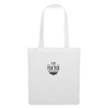 JE SUIS PAS VENU LA POUR TRIER LES LENTILLES - Sac en tissu - blanc - Devant