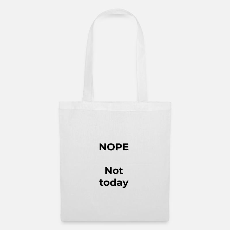 NOPE – Nicht heute, nicht morgen. - Stoffbeutel - Weiß