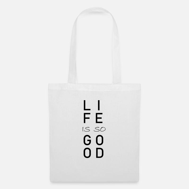 Life Is So Good - Stoffbeutel - Weiß