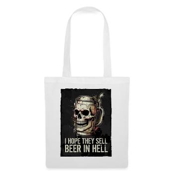 I Hope They Sell Beer in Hell – Skull - Tote Bag - white - Front