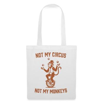 Pas mon cirque, pas mes singes - Sac en tissu - blanc - Devant