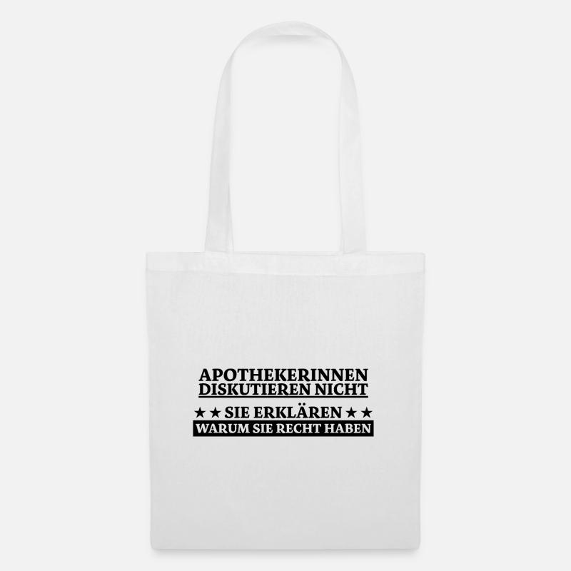 Apothekerin Lustige Spruch Beruf Apotheke Geschenk - Stoffbeutel - Weiß