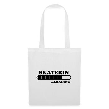 Skaterin Spruch Skating Lustiges Skaterin Geschenk - Stoffbeutel - Weiß - Vorne