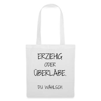 Statement design – irony meets everyday life - Tote Bag - white - Front