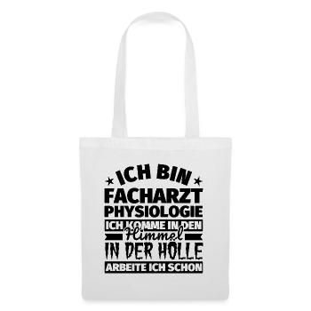 Facharzt Physiologie Geschenk lustig Himmel Hölle - Stoffbeutel - Weiß - Vorne
