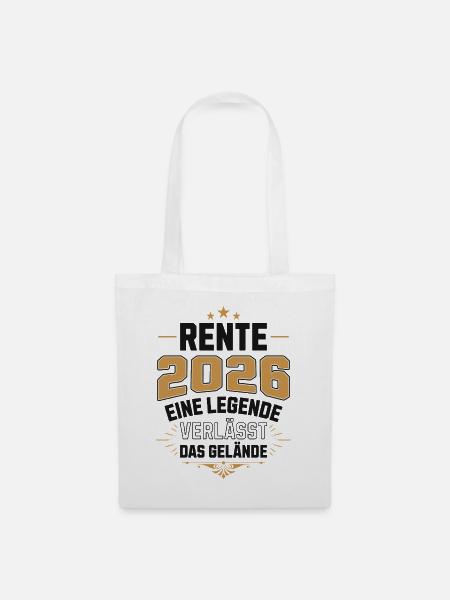 Rente 2026 Rentner Rentnerin Legende Ruhestand - Stoffbeutel - Weiß