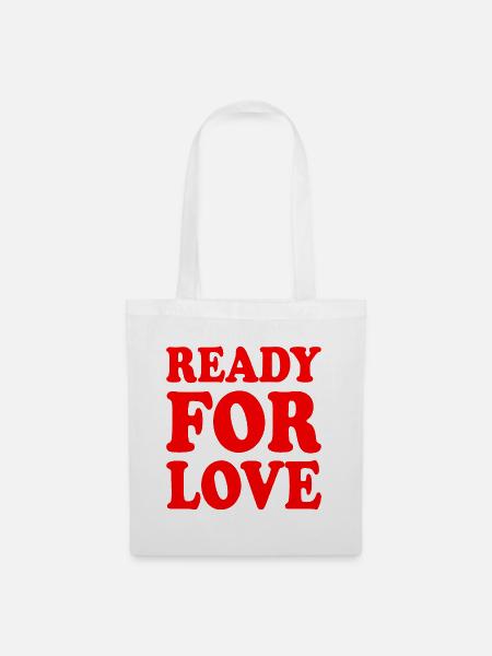 Ready for love - Stoffbeutel - Weiß