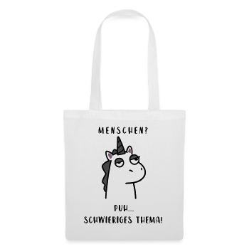 Menschen? Puh... Schwieriges Thema - Einhorn - Stoffbeutel - Weiß - Vorne