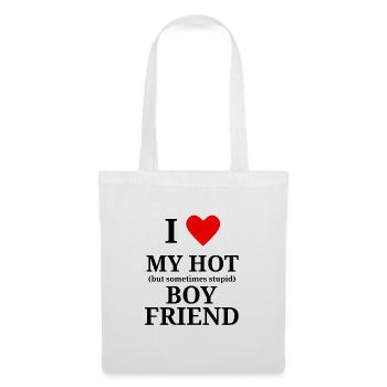 I love my hot but sometimes stupid boyfriend - Stoffbeutel - Weiß - Vorne