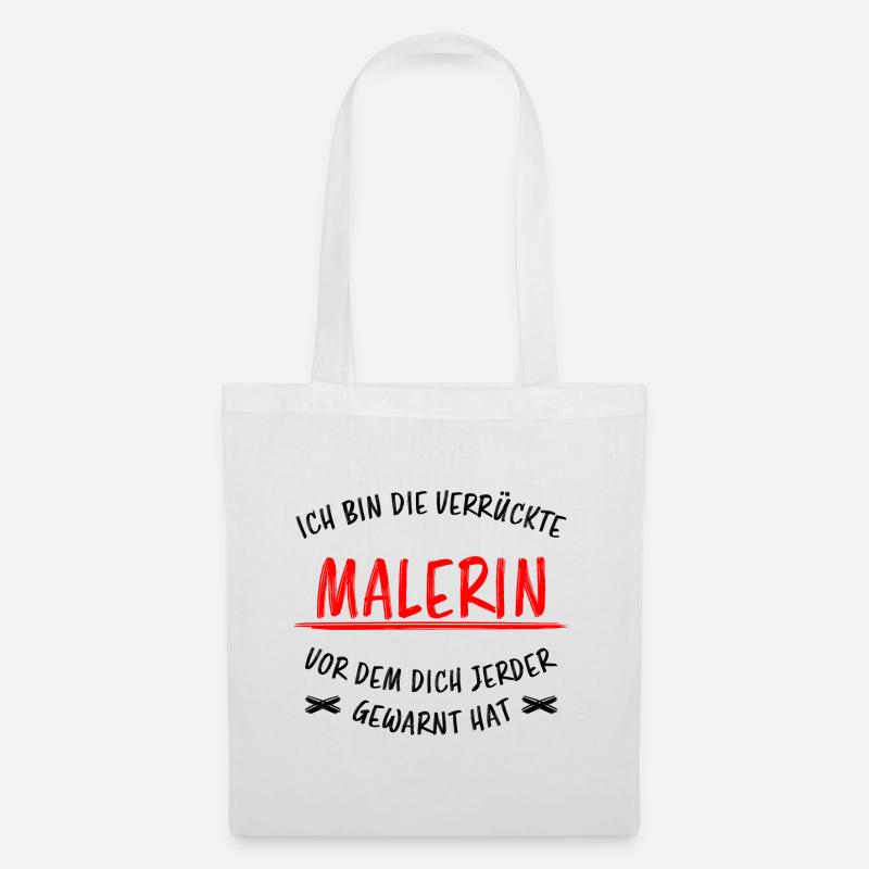 Malerin Beruf Lustige Spruch Malermeister Geschenk - Stoffbeutel - Weiß