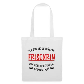 Friseurin Beruf Friseur Lustiger Spruch Geschenk - Stoffbeutel - Weiß - Vorne