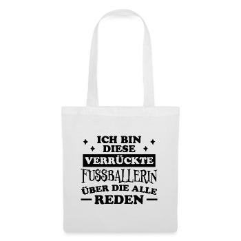 Fußballerin Spruch Lustiges Fußballerin Geschenk - Stoffbeutel - Weiß - Vorne