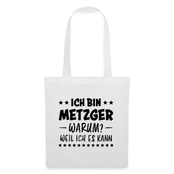 Metzger Beruf Lustiger Spruch Fleischer Geschenk - Stoffbeutel - Weiß - Vorne