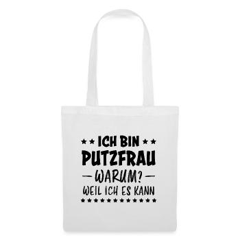 Putzfrau Haushalt Spruch Reinigungskraft Geschenk - Stoffbeutel - Weiß - Vorne
