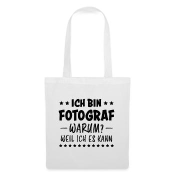 Fotograf Lustiger Spruch Beruf Fotografen Geschenk - Stoffbeutel - Weiß - Vorne