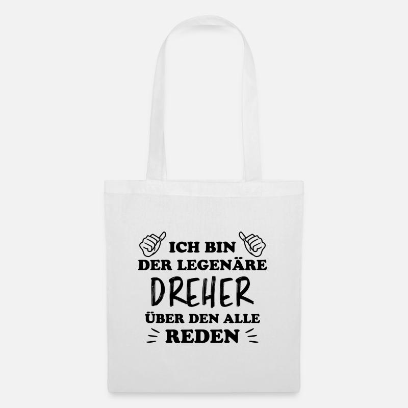 Dreher Fun Spruch Drehmaschinen Dreher Geschenk - Stoffbeutel - Weiß