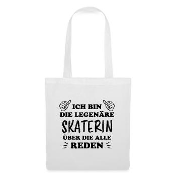 Skaterin Lustiger Spruch Skating Sprüche Geschenk - Stoffbeutel - Weiß - Vorne