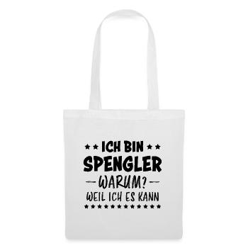 Spengler Beruf Lustiger Spruch Handwerker Geschenk - Stoffbeutel - Weiß - Vorne