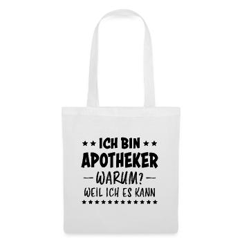 Apotheker Beruf Lustiger Spruch Apotheker Geschenk - Stoffbeutel - Weiß - Vorne